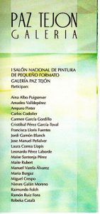 Participación de Carlos Codoñer en el I Salón Nacional de Pintura de Pequeño Formato. Galeriìa Paz Tejón. Valencia
