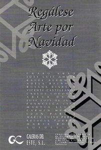 Regálese Arte por Navidad. Galerías del Este